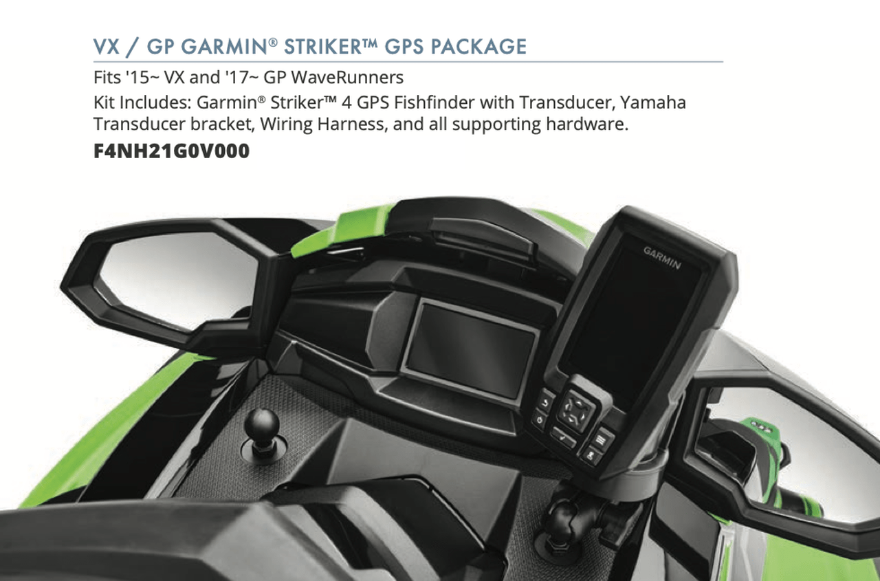 Yamaha GARMIN GPS Kit for 2015+ VX / VXS/ VXR/ VX Limited/ Cruiser
